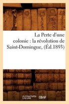 Histoire- La Perte d'une colonie