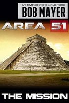 Area 51- Area 51 the Mission