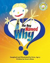 The Boy Named Why