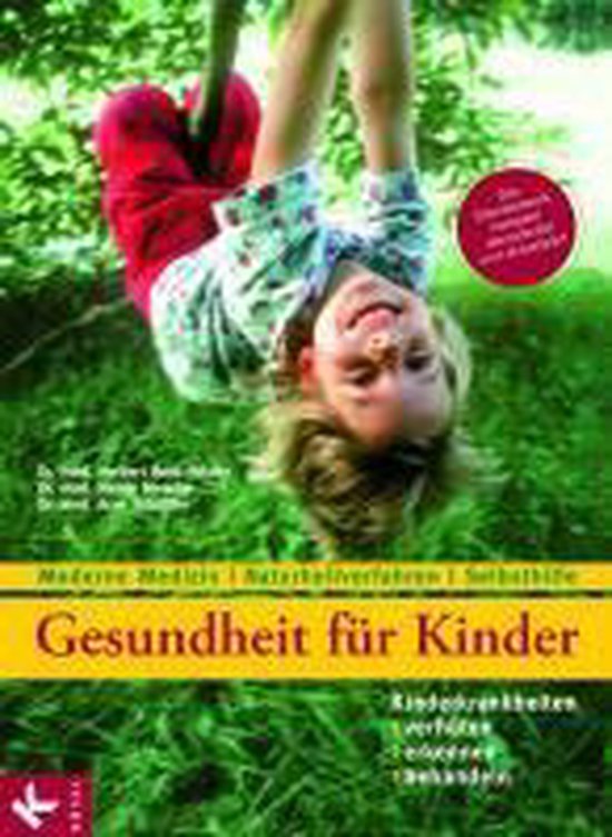Gesundheit für Kinder: Kinderkrankheiten verhüten, erkenne ... - cover