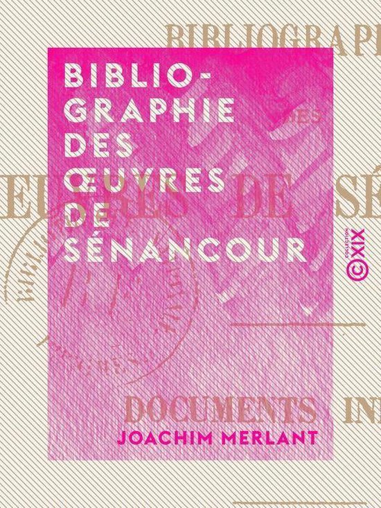 Bibliographie des œuvres de Sénancour