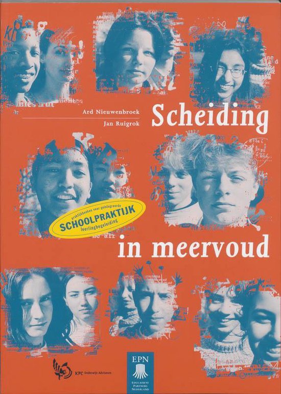 Cover van het boek 'Scheiding in meervoud / druk 1' van Jan Ruigrok en Ard Nieuwenbroek