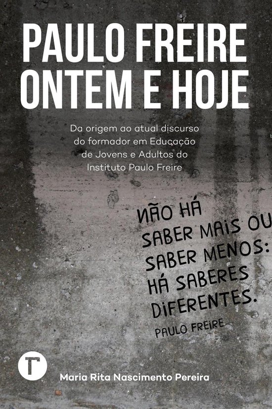 Paulo Freire ontem e hoje - cover