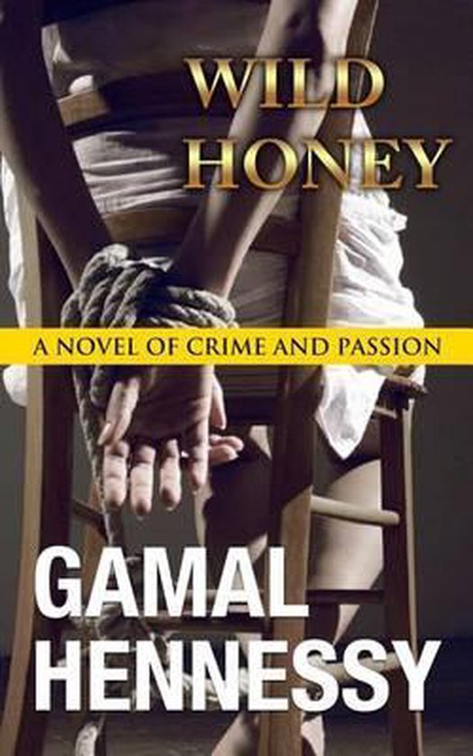 Crime and Passion- Wild Honey - cover