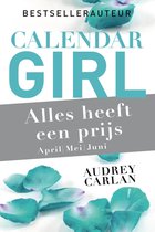 Calendar Girl 2 - Alles heeft een prijs - april/mei/juni