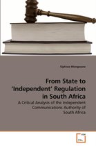 From State to 'Independent' Regulation in South Africa