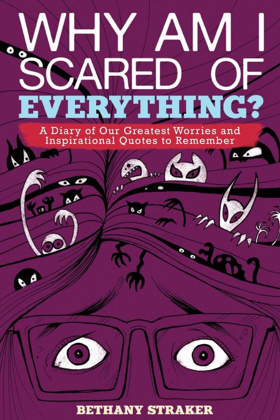 Why Am I Scared of Everything? (ebook), Bethany Straker 9781632201874
