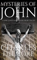 Mysteries of John: Classic Christianity Book for Better Life