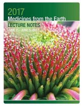 2017 Medicines from the Earth Lecture Notes