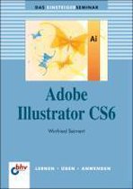 Das Einsteigerseminar Adobe Illustrator CS6