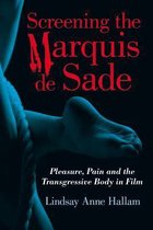 Screening the Marquis de Sade