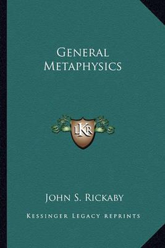 General Metaphysics John S Rickaby 9781162953892 Boeken Bol general-metaphysics-john-s-rickaby-9781162953892-boeken-bol