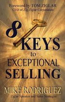 8 Keys to Exceptional Selling