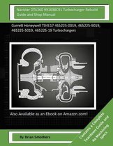 Navistar Dta360 991698c91 Turbocharger Rebuild Guide and Shop Manual