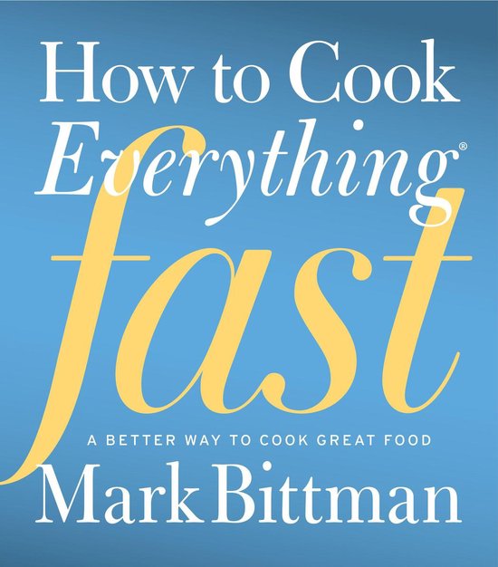 How to Cook Everything Fast - cover
