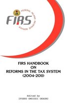 Firs Handbook on Reforms in the Tax System 2004-2011