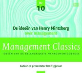 Management Classics / De ideeen van Henry Mintzberg over management (luisterboek)