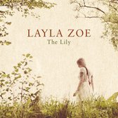Layla Zoe - The Lily (LP)