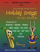 The Politically Correct Book of Holiday Songs for Alto Saxophone