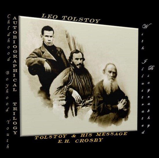 Autobiographical Trilogy: Childhood-Boyhood -Youth / Tolstoy ... - cover