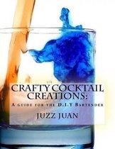 Crafty Cocktail Creations: