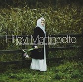 Hillevi Martinpelto - Io Son L'Umile Ancella Del Genio Creator (CD)
