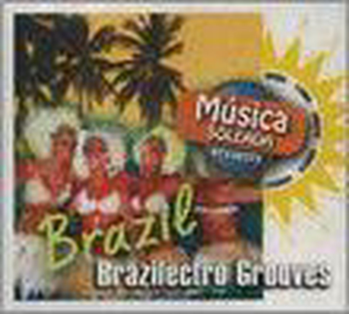 Brazil Grooves-Musica Sol
