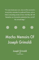 Macho Memoirs of Joseph Grimaldi