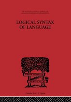 International Library of Philosophy- Logical Syntax of Language