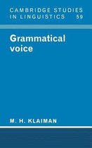 Cambridge Studies in LinguisticsSeries Number 59- Grammatical Voice