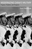 Modernizing China's Military - Progress, Problems,  & Prospects