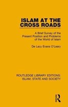 Islam at the Cross Road