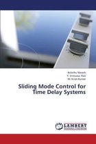 Sliding Mode Control for Time Delay Systems