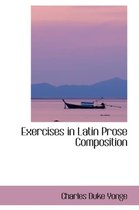 Exercises in Latin Prose Composition