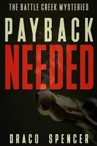 Thriller: Mystery: Payback Needed
