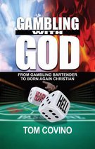 Gambling with God