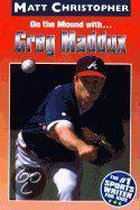 On the Mound With Greg Maddux