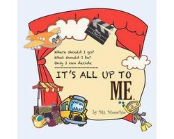 It's All Up To Me