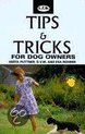 Tips & Tricks for Dog Owners