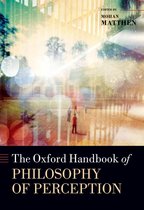 Oxford Handbooks - The Oxford Handbook of Philosophy of Perception