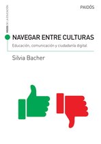 Voces de la educación - Navegar entre culturas: educación, comunicación y ciudadanía digital