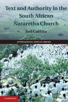 The International African Library 46 - Text and Authority in the South African Nazaretha Church