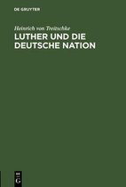 Luther Und Die Deutsche Nation