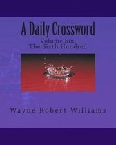 A Daily Crossword Volume Six
