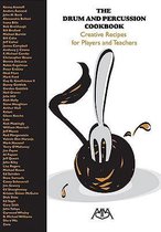 The Drum and Percussion Cookbook