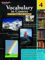 Vocabulary in Context for the Common Core Standards Grade 4