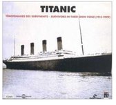 Various Artists - Titanic: Temoignages Des Survivants 1915-1999 (2 CD)