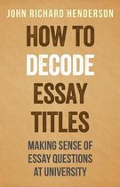 How to Decode Essay Titles