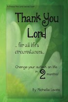 Thank You Lord...for All of Life's Circumstances...