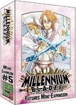 Millennium Blades: Futures (#5) Uitbreiding